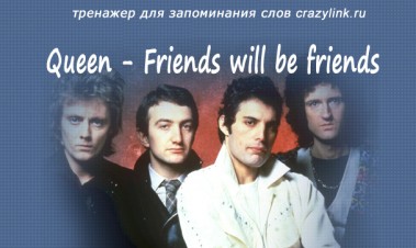 Queen - Friends Will Be Friends